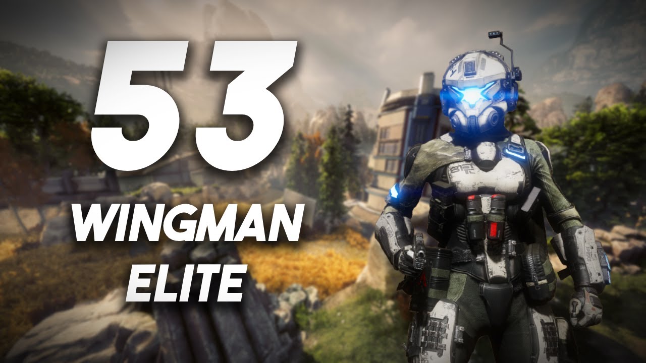 Titanfall 2: Wingman Elite 53 Kills