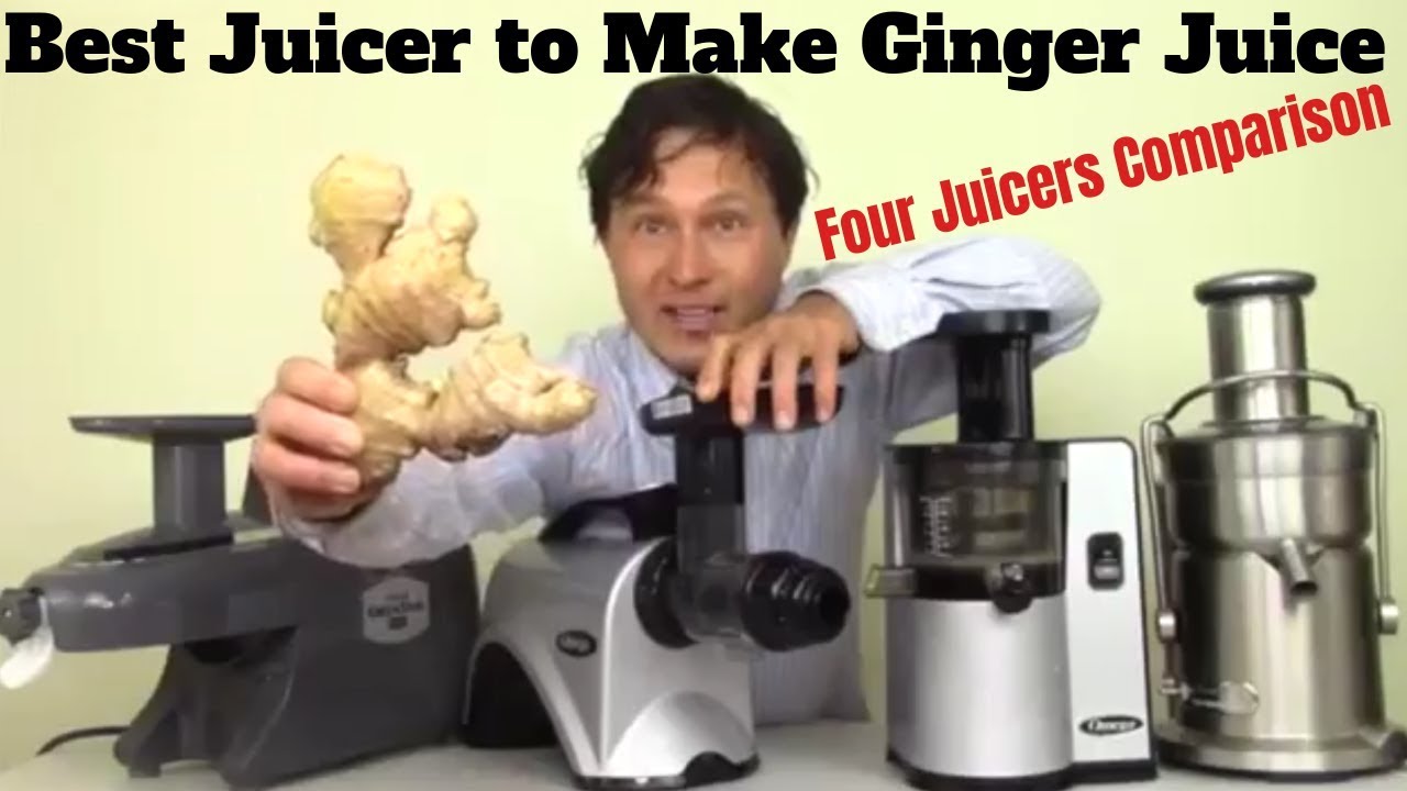 Best Juicer to Make Ginger Juice - Four Juicers Compared