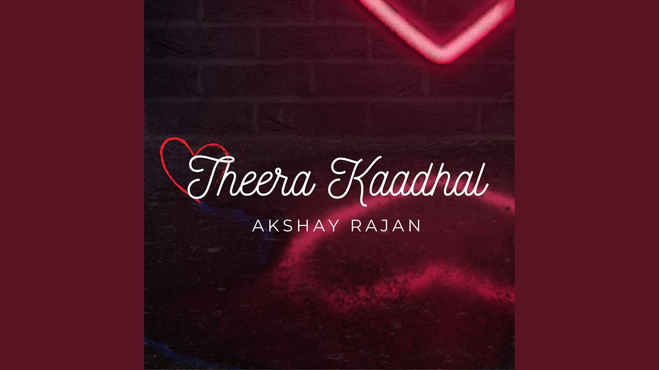 Theera Kaadhal