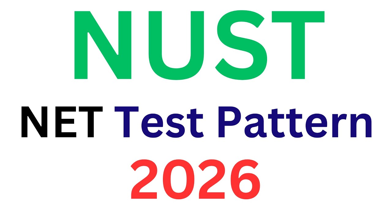 NUST Entry Test Subjects 2026 I NUST NET Latest Subject Weightage 2026 I NUST NET Paper Pattern 2026