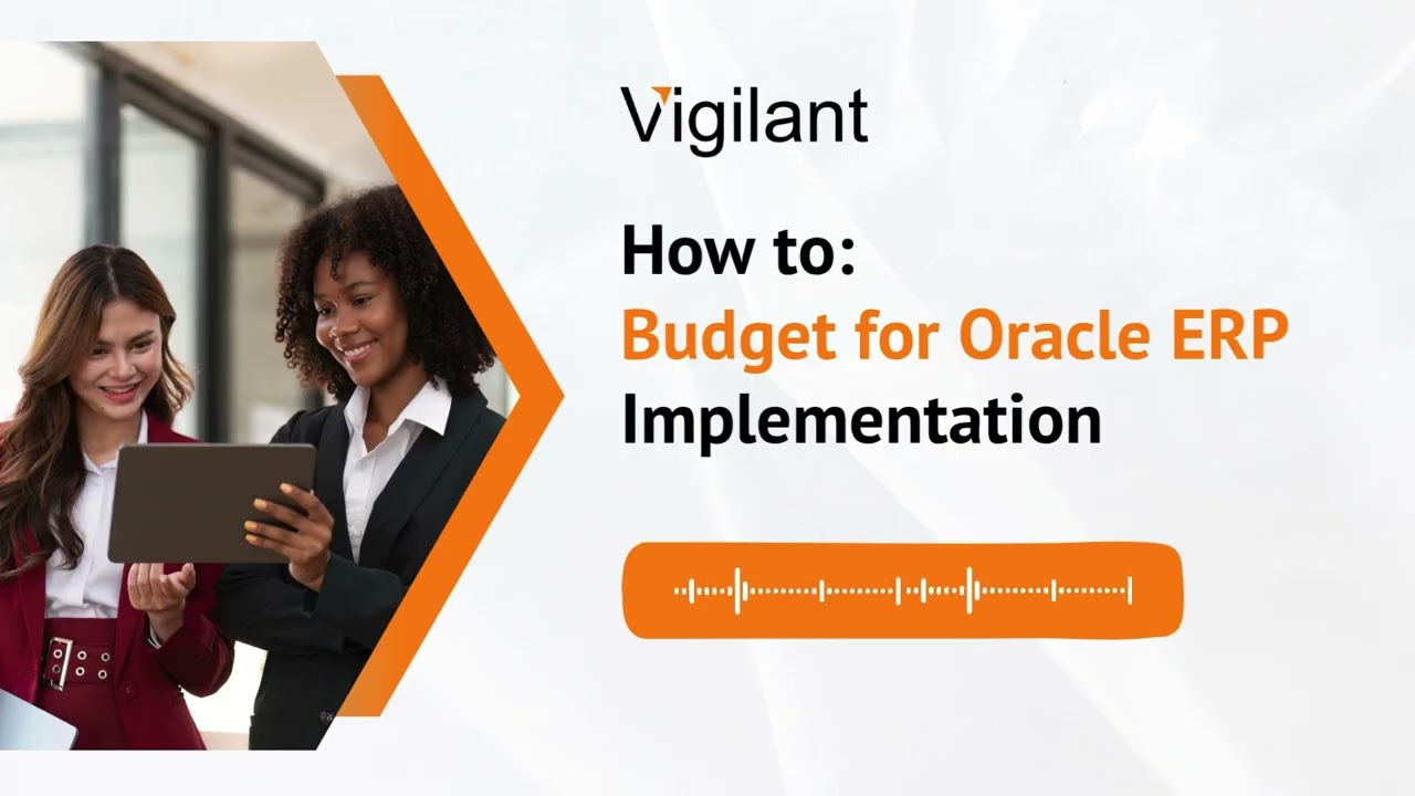 How to Budget for Oracle ERP Implementation Cost