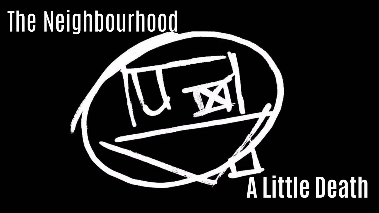 The Neighbourhood - A Little Death |Vocals|
