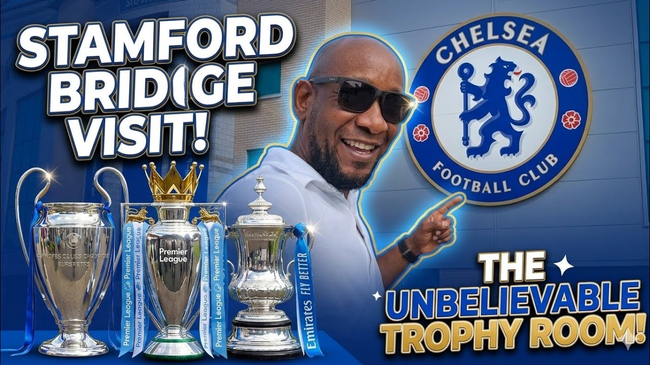 First Visit: Stamford Bridge ( Chelsea FC)