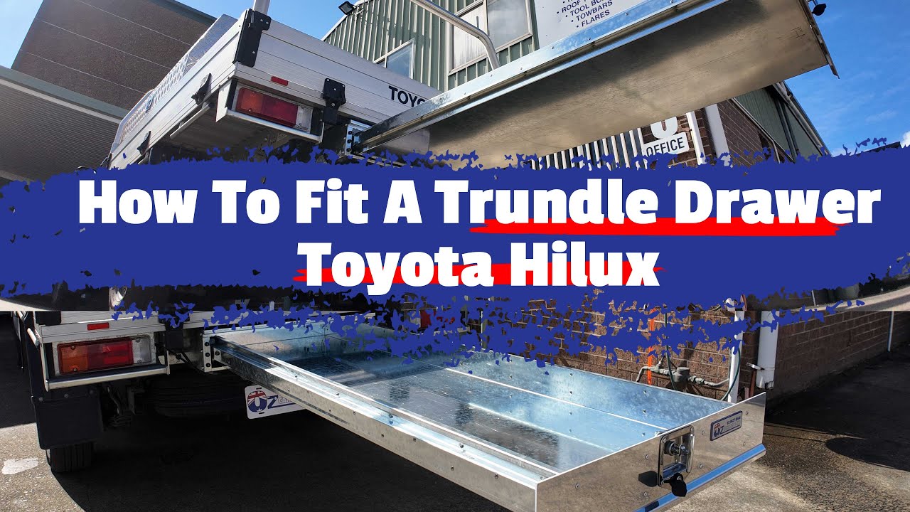 How To Fit A Trundle Drawer - Toyota Hilux