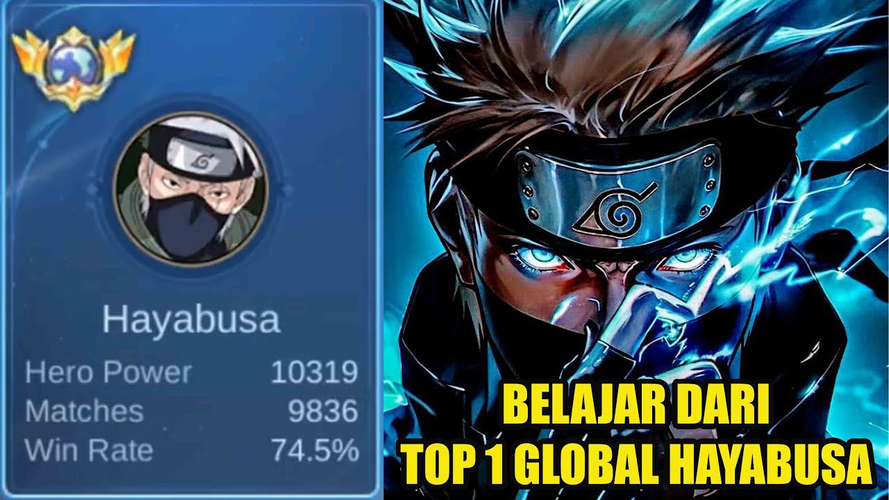 Belajar dari top 1 global hayabusa 9800 match yang bisa gendong 1 team