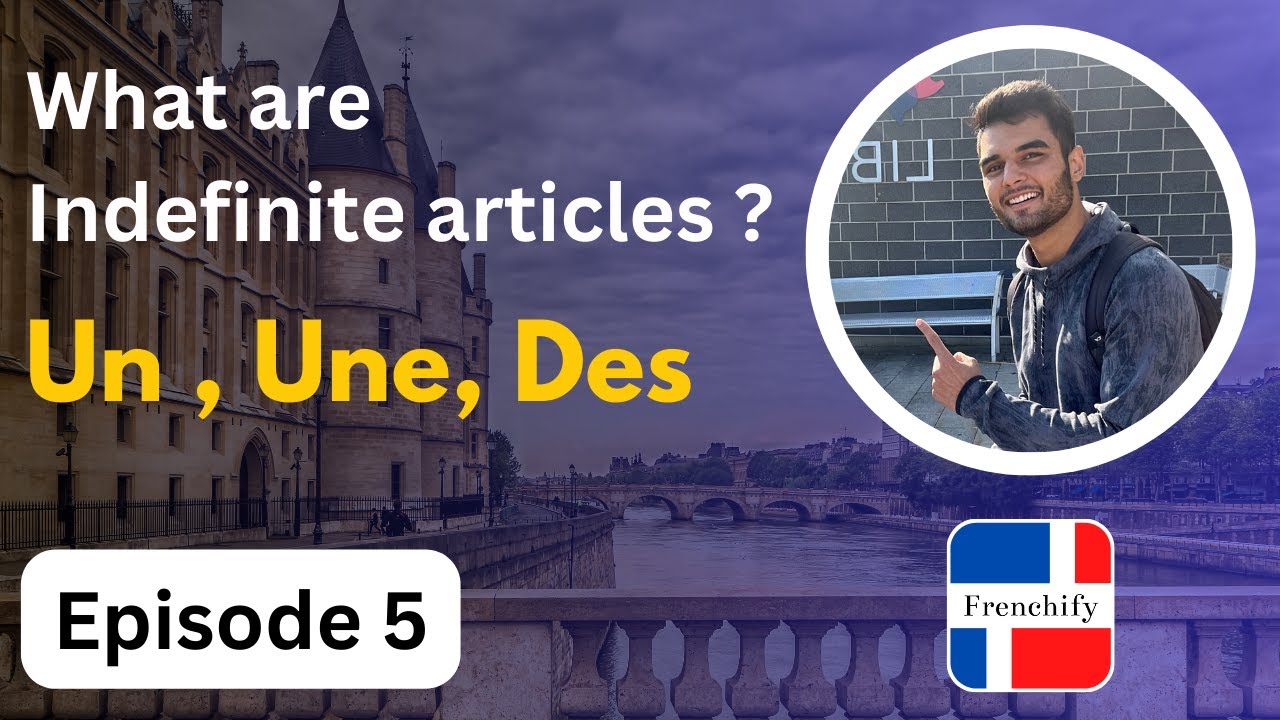 Indefinite articles in French | TEF Canada | Frenchify with Vyom- French Basics