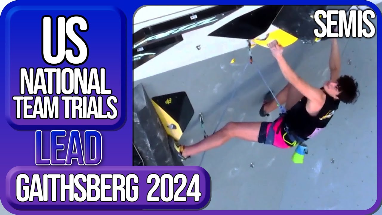 US National Team Trials | Lead Semi Finals | Gaithsberg | 2024