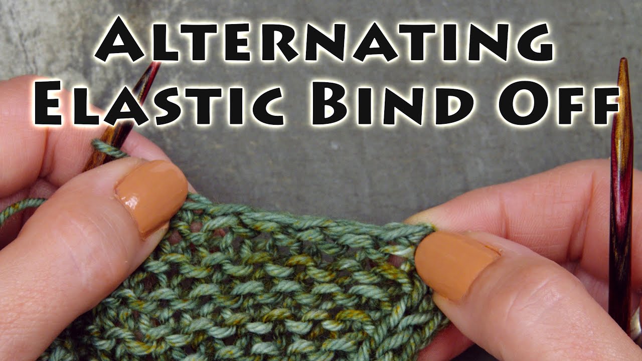 #KnitTip: Alternating Elastic Bind Off Video Tutorial