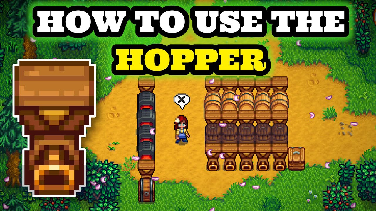 Stardew Valley 1.5 | How To Use The Hopper effectively sort of