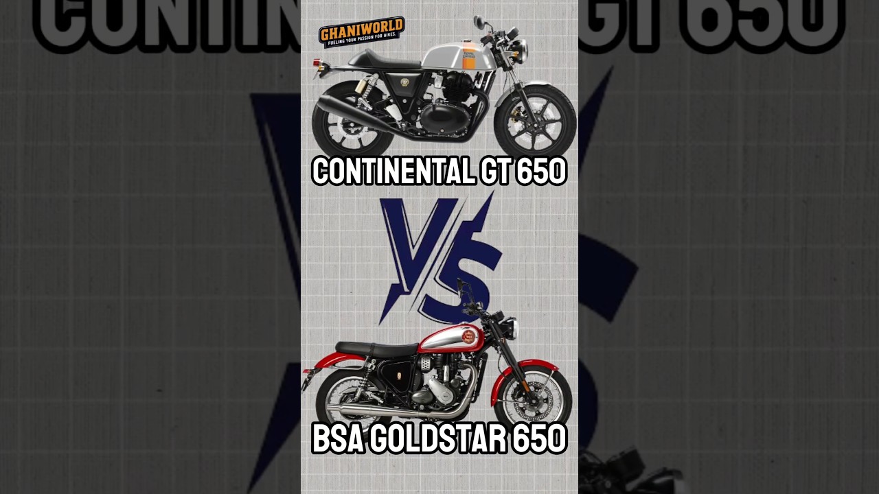 BSA Gold Star 650 Vs Royal Enfield Continental GT 650 | Continental GT 650 Vs BSA Gold Star 650