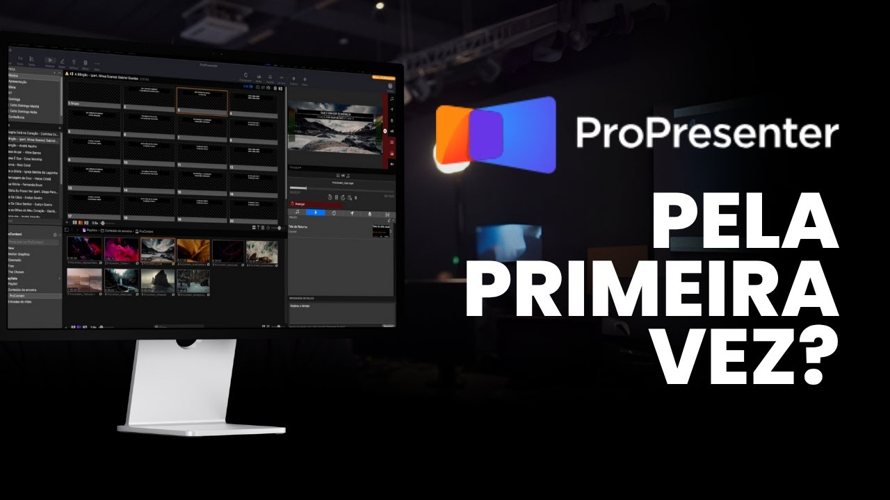ProPresenter Para Iniciantes– Para quem vai operar pela primeira vez no culto