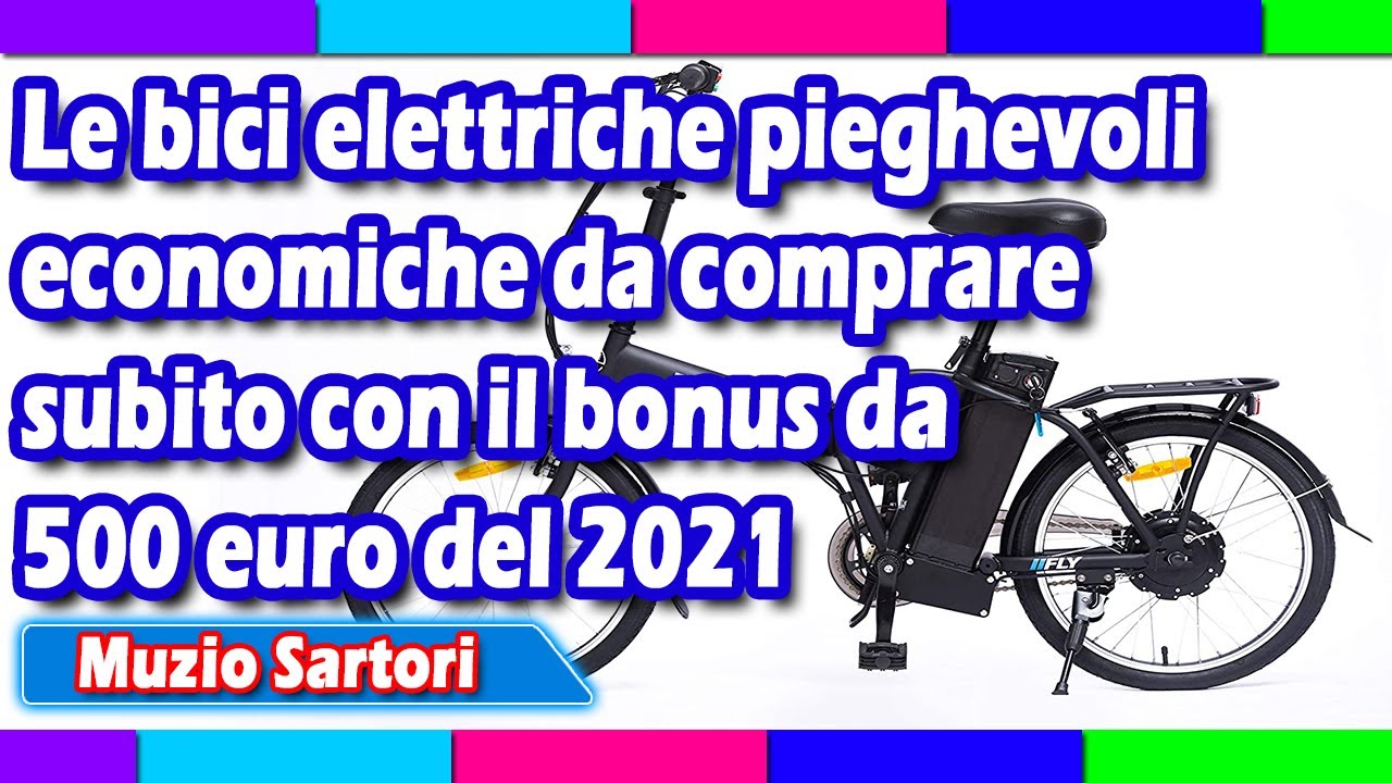 Le bici elettriche pieghevoli economiche da comprare subito con il bonus da 500 euro del 2021