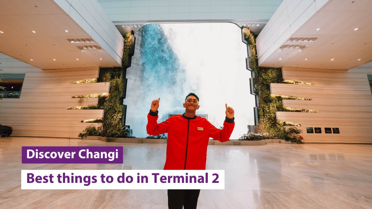 Things to Do in Terminal 2: Changi Youth Ambassador's Guide
