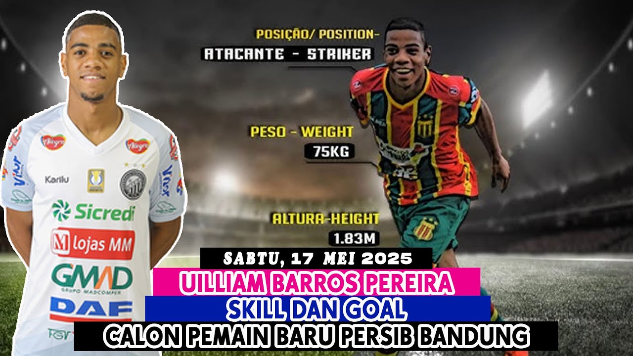 UILLIAM BARROS PEREIRRA || SKILL DAN GOAL CALON STRIKER BARU PERSIB BANDUNG