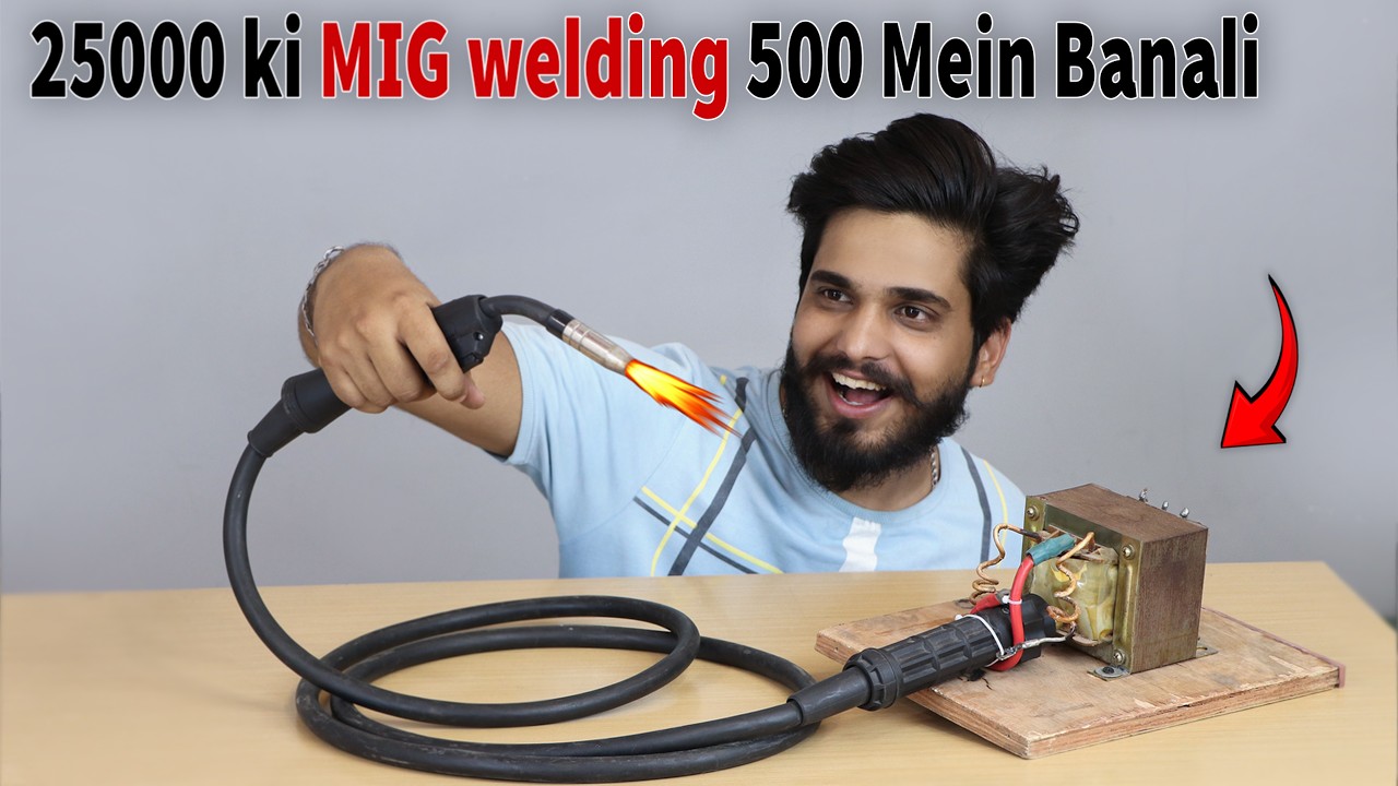 500 रुपए में बनाएं MIG Welding Machine | How to make Welding Machine