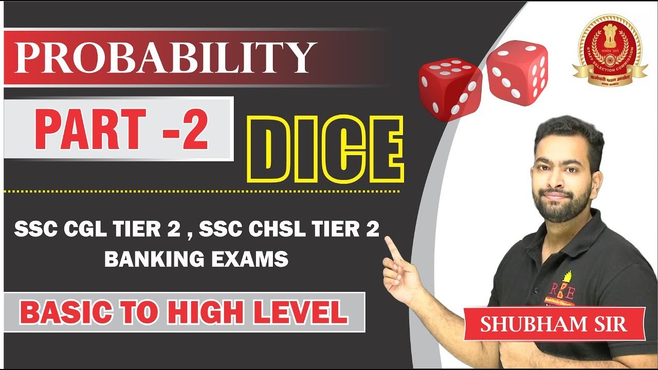 Probability part-2| DICE all types| SSC CGL and CHSL Tier-2| Banking| Railway