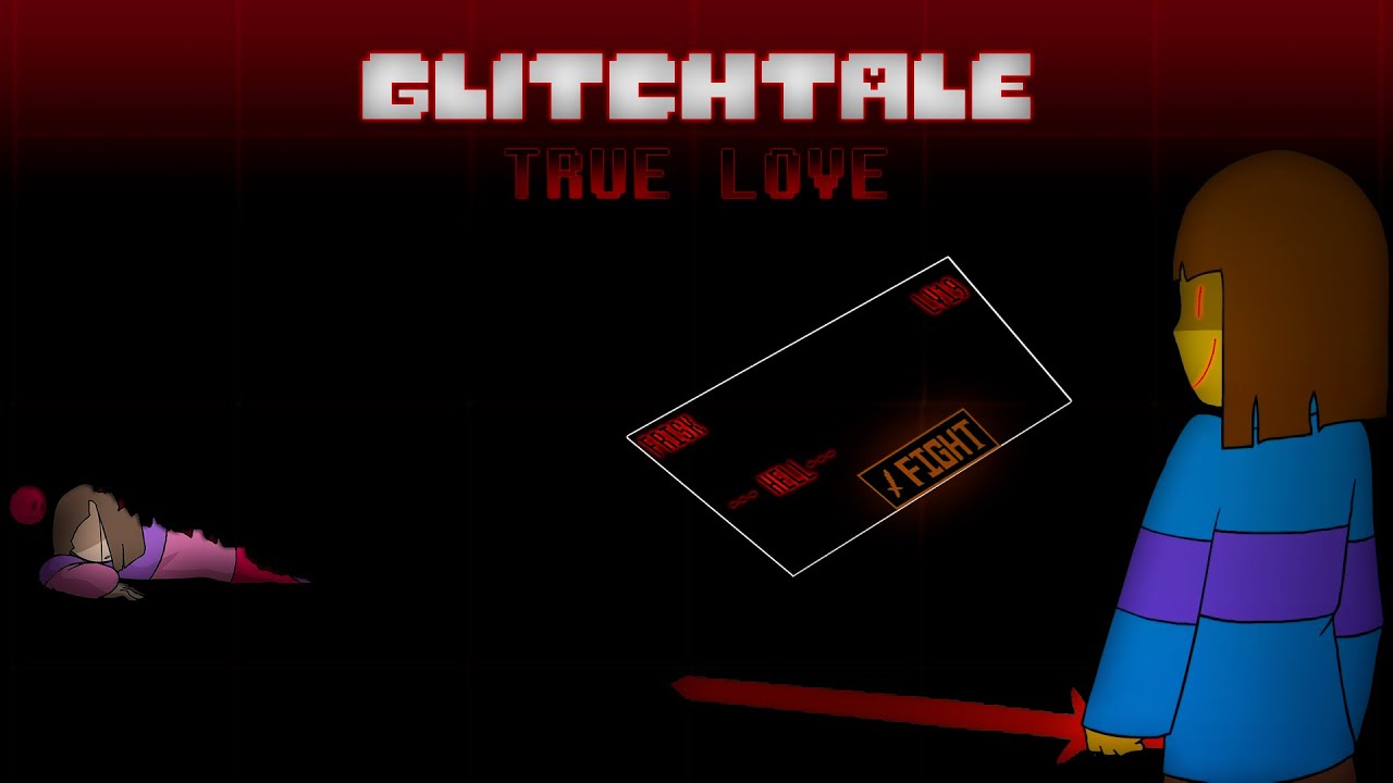 GLITCHTALE - TRUE LOVE (Remix) V2