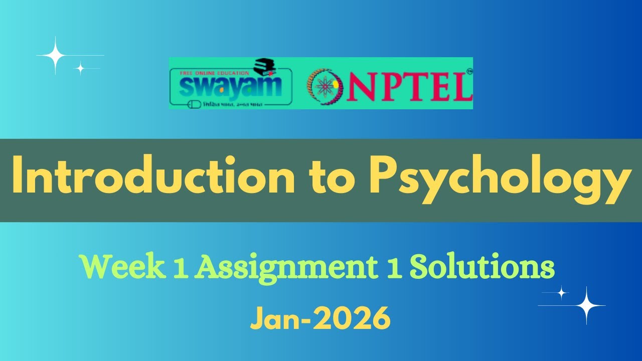 NPTEL Introduction to Psychology Week 1 Assignment 1 Solution |Jan-2026|