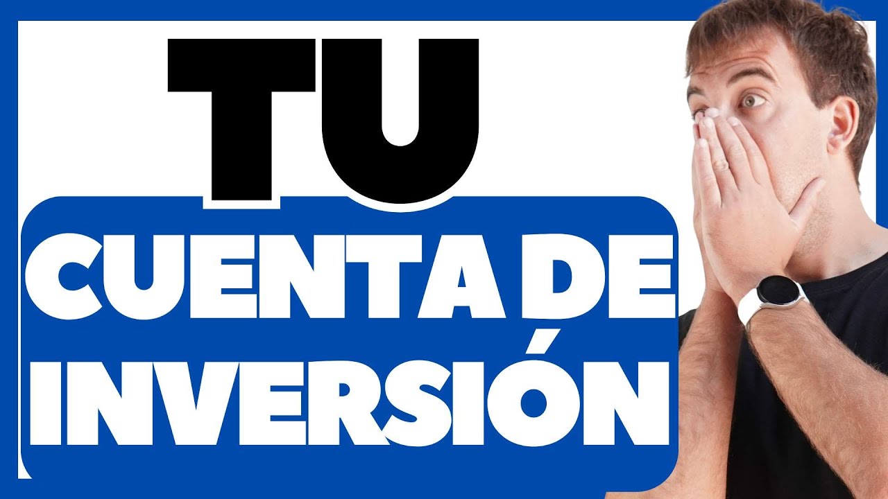 🔥TODO lo que TENES QUE SABER para abrir tu CUENTA PARA INVERTIR ✅