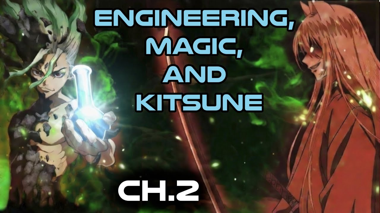 Human Narrated: Engineering, Magic and Kitsune Ch.2 |  HFY Fantasy Novel Audiobook