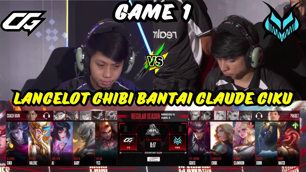 LANCELOT CHIBI BANTAI CLAUDE CIKU❗VAMOS VS CG ESPORTS GAME1❗MPL MY S16❗