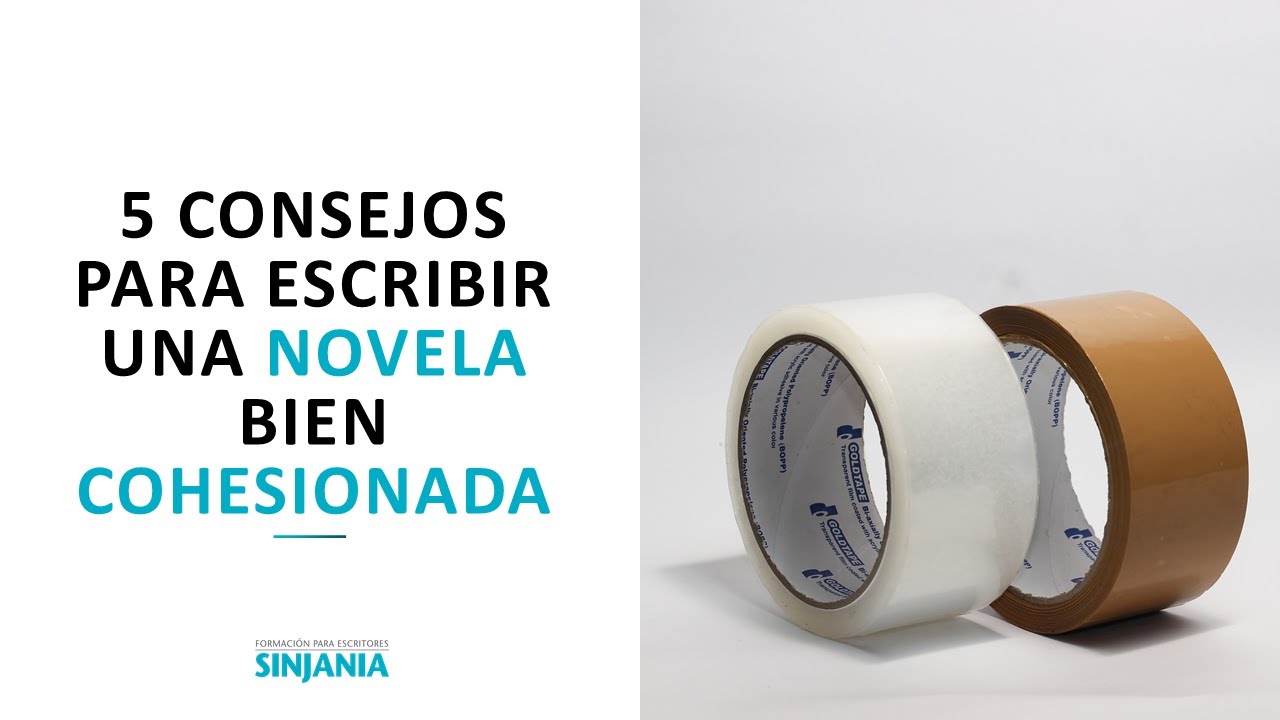5 consejos para ESCRIBIR UNA NOVELA bien COHESIONADA