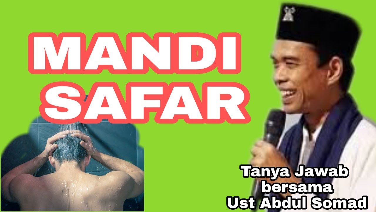 Mandi safar _ Tanya jawab bersama Ustadz Abdul Somad terbaru