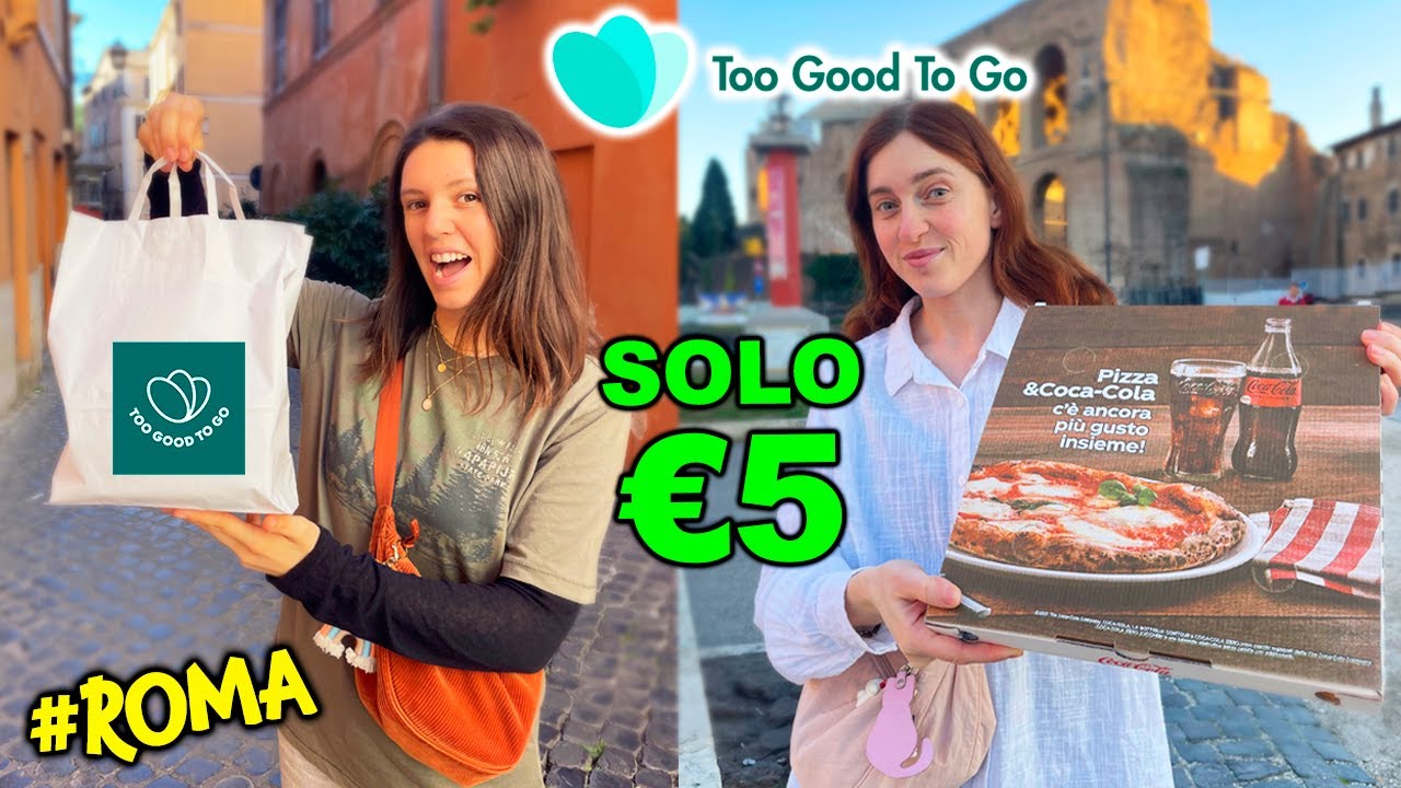 TOO GOOD TO GO IMPROVVISO A ROMA 🇮🇹 non troppo soddisfatte!