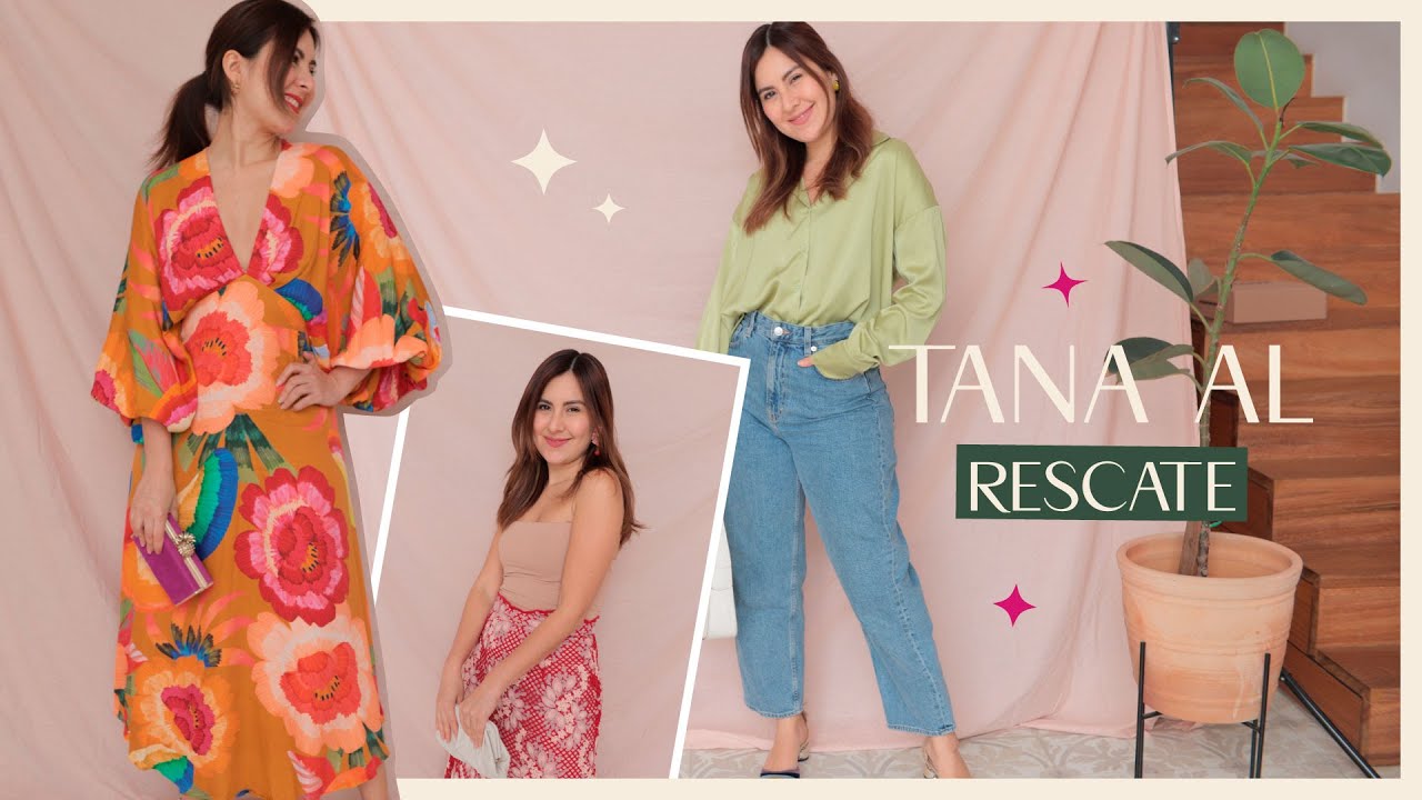 Tana Al Rescate: 5 looks para 5 ocasiones 🤩
