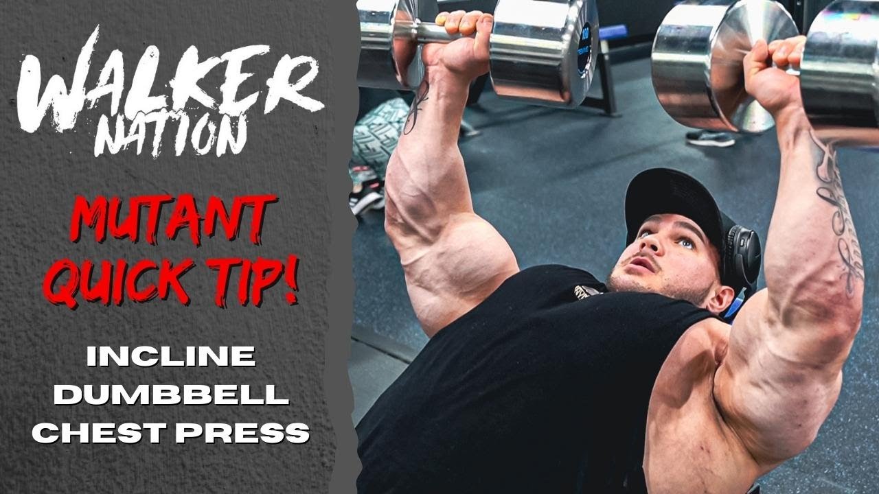 Nick Walker | MUTANT QUICK TIP! | Incline Dumbbell Chest Press!