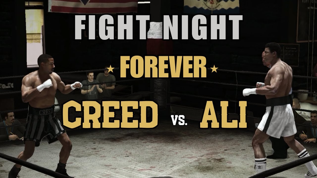 FIGHT NIGHT FOREVER - ADONIS CREED vs. MUHAMMAD ALI - BARE KNUCKLE BOXING SIMULATION