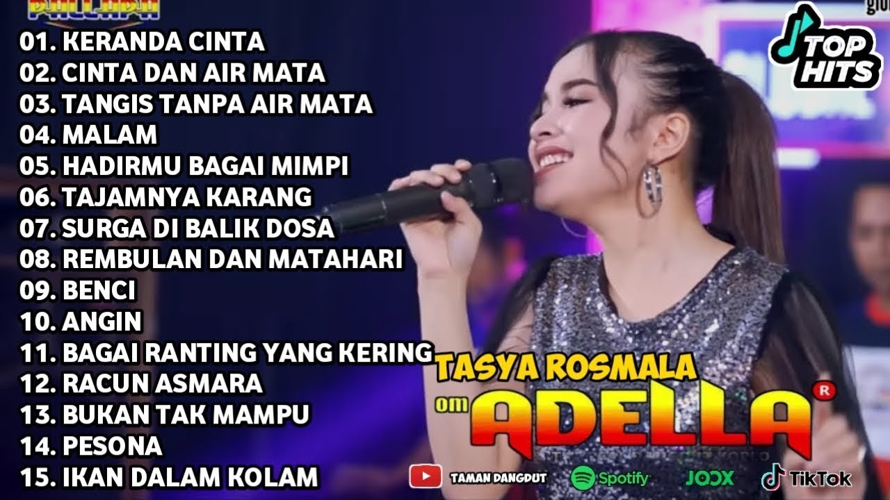 TASYA ROSMALA ~ KERANDA CINTA - CINTA DAN AIR MATA - OM ADELLA FULL ALBUM TERBARU 2025