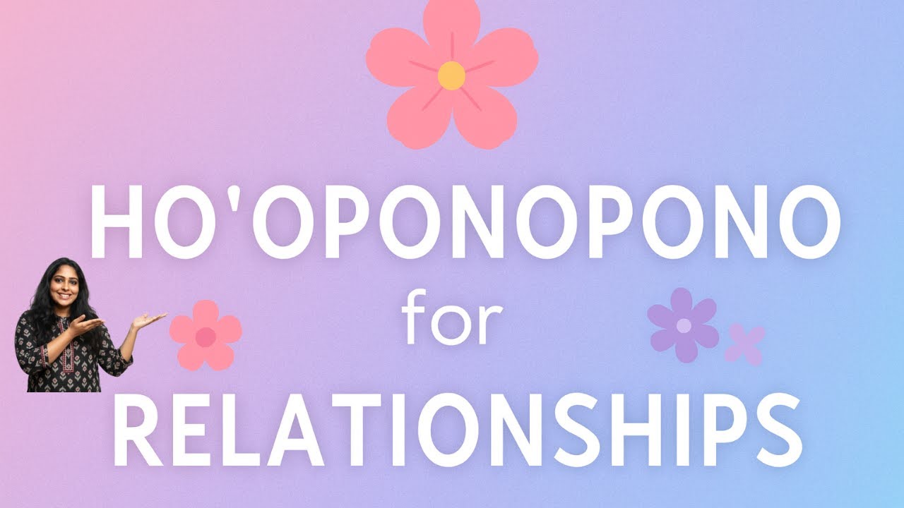 Ho'oponopono SONG for Relationship