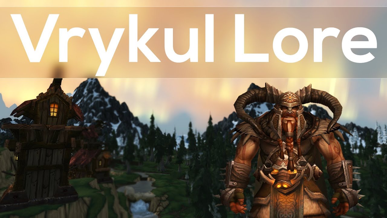 The Lore the Vrykul (World of Warcraft Story)