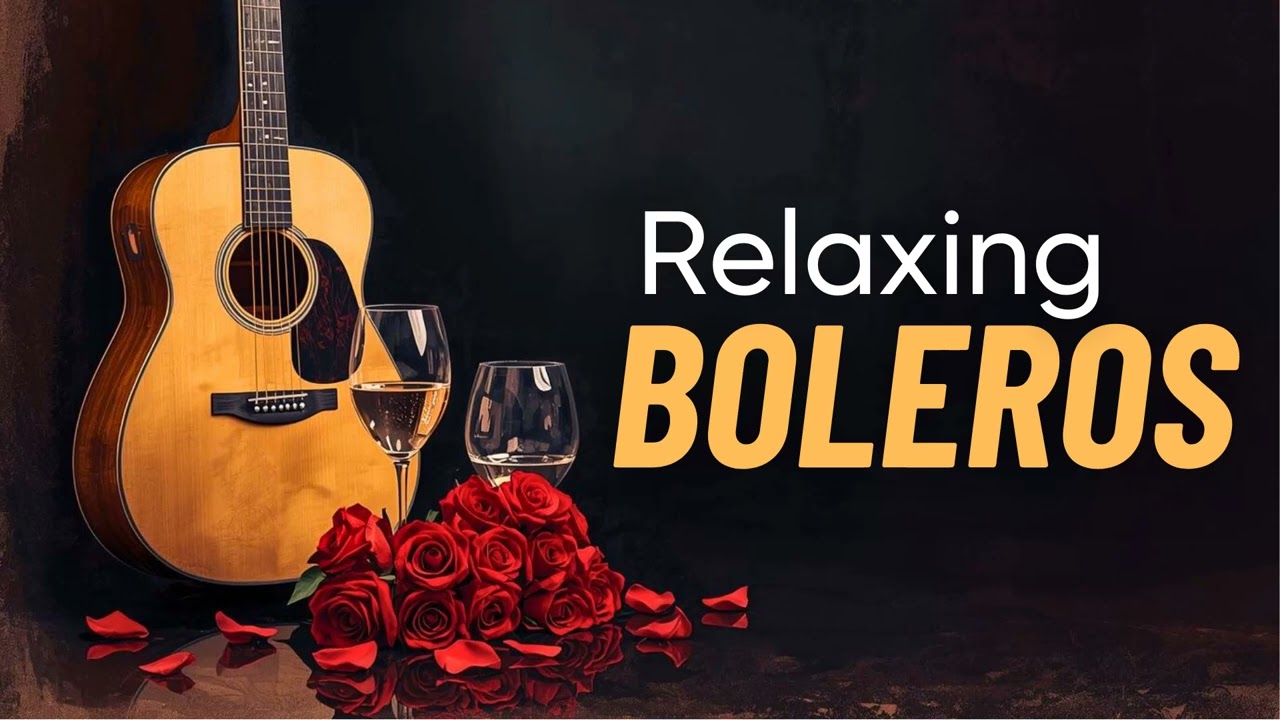 Slow Dance Guitar Boleros - Romantic Latin Guitar for Couples