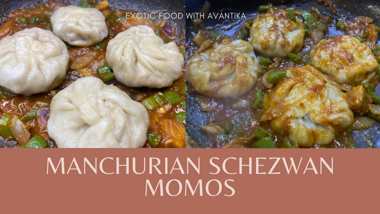 Manchurian Schezwan Momos | Exotic Food With Avantika