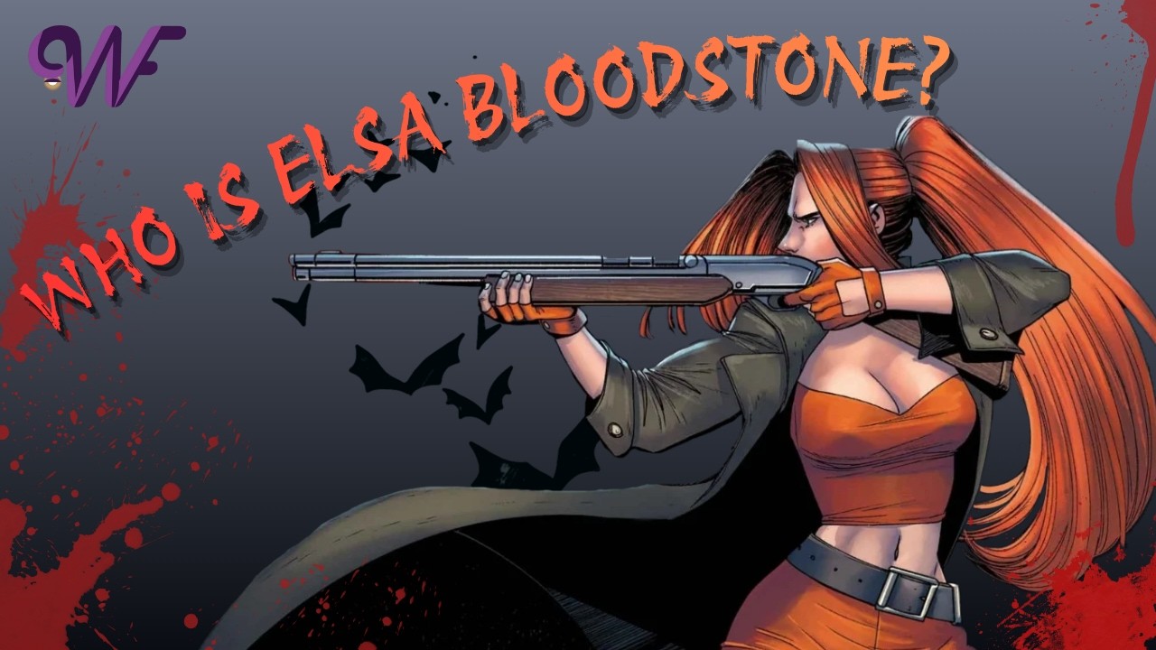 Who is ELSA BLOODSTONE? | Lore Explained