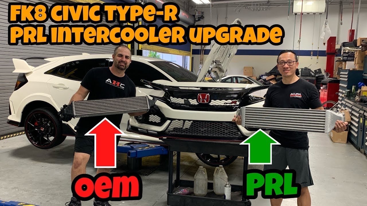 FK8 Honda Civic Type-R -  PRL vs OEM Intercooler Upgrade and Installation Guide (Episode 2)