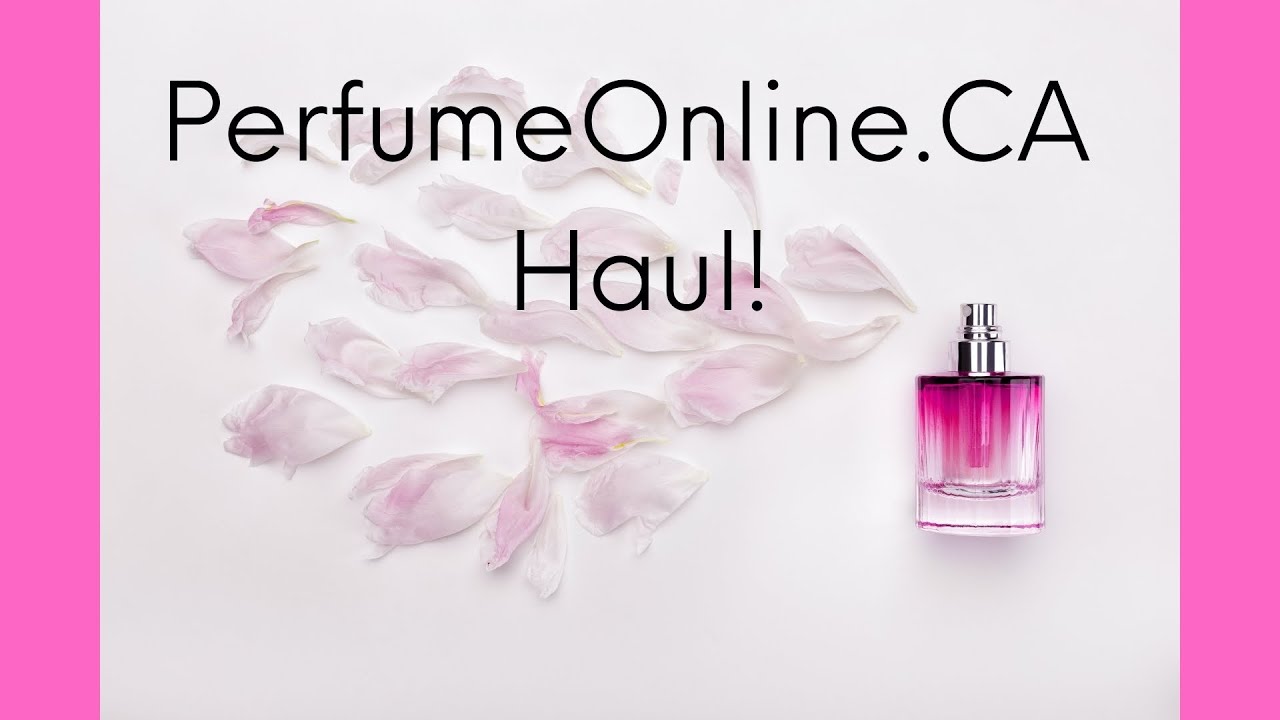 🛍Fragrance Haul!🛍PerfumeOnline.CA, FragranceNet and Mercari