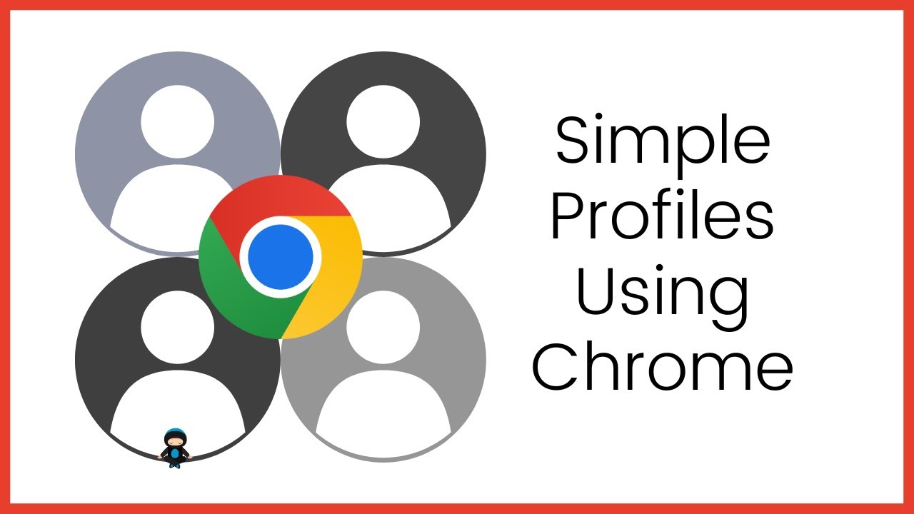 Как просто создать и настроить профили Chrome