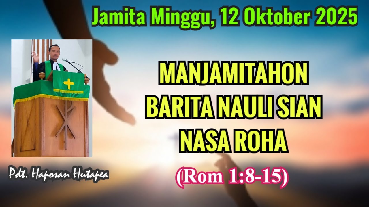 Jamita Minggu 12 Oktober 2025, Rom 1:8-15 @haposanhutapea