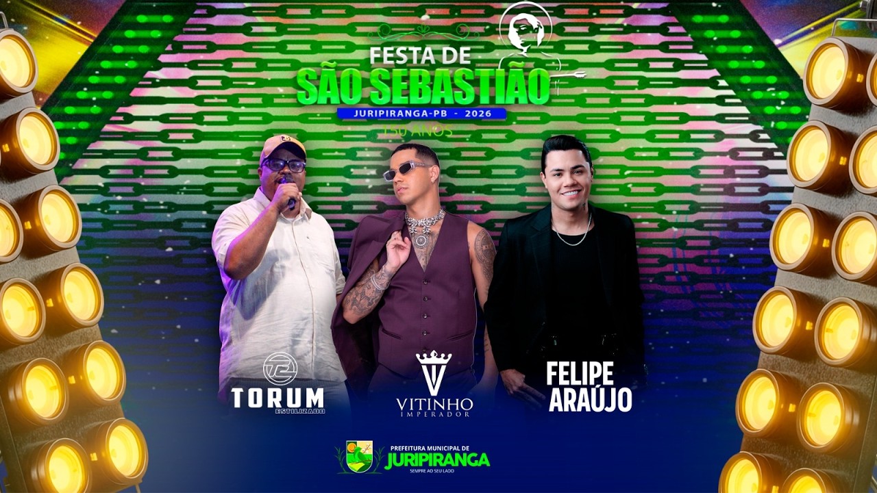 FELIPE ARAÚJO, VITINHO IMPERADOR E TORÚM ESTILIZADO AO VIVO NA FESTA DE SÃO SEBASTIÃO  2026