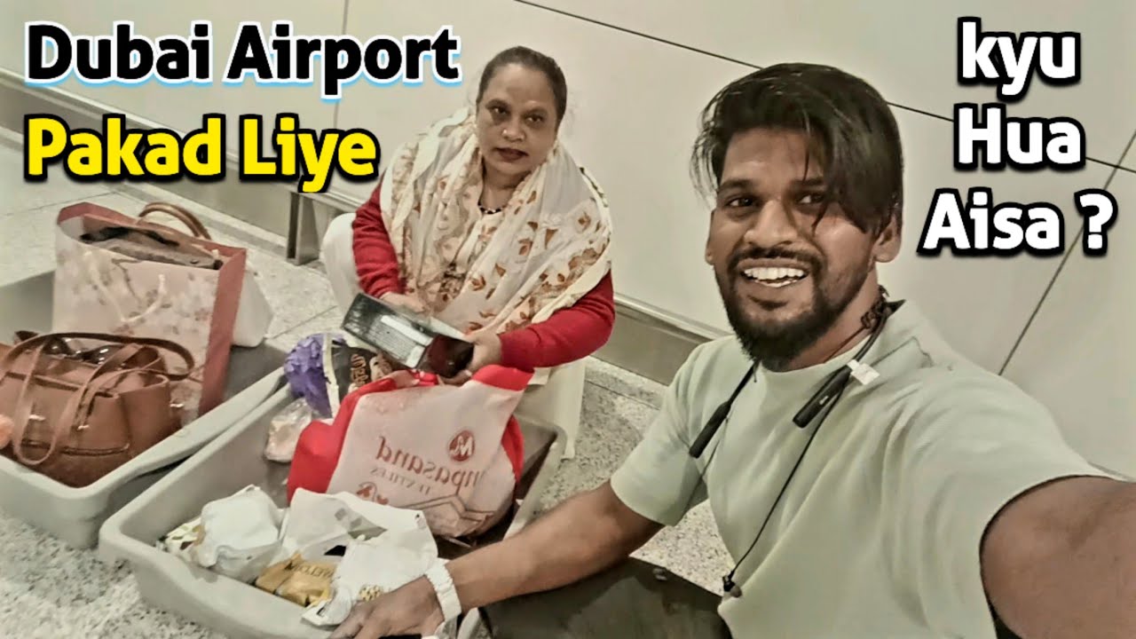 Airport Pe Pakde😒 Gaye | Dubai To Mumbai | Street Food Zaika