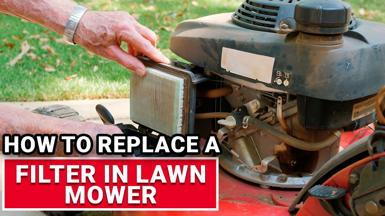 How To Replace A Filter In Lawn Mower - Ace Hardware