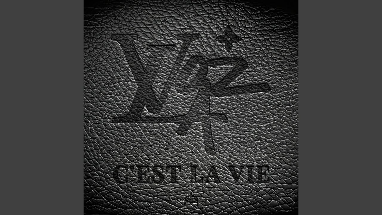 C'est La Vie