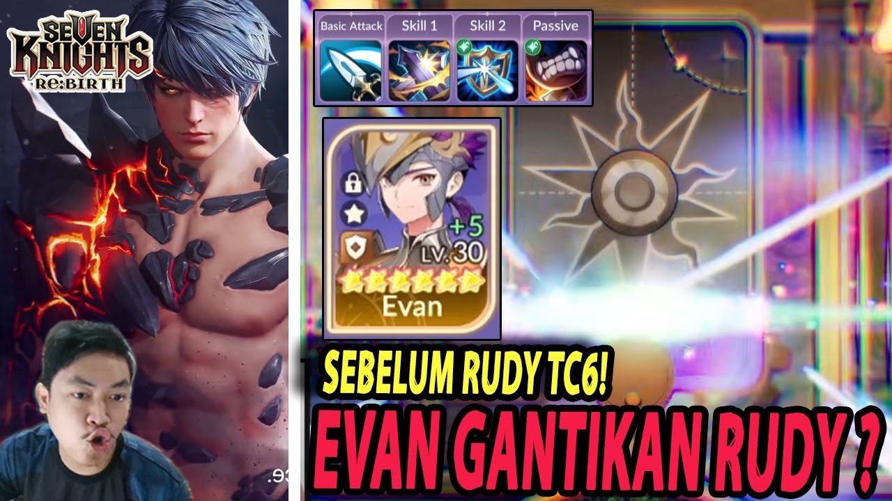 🔥🔥RUDY TC3!! EVAN TC12 COBA GANTIKAN RUDY DI ARENA [BARIER & IMMUNE STUNT] - SEVEN KNIGHTS RE:BIRTH
