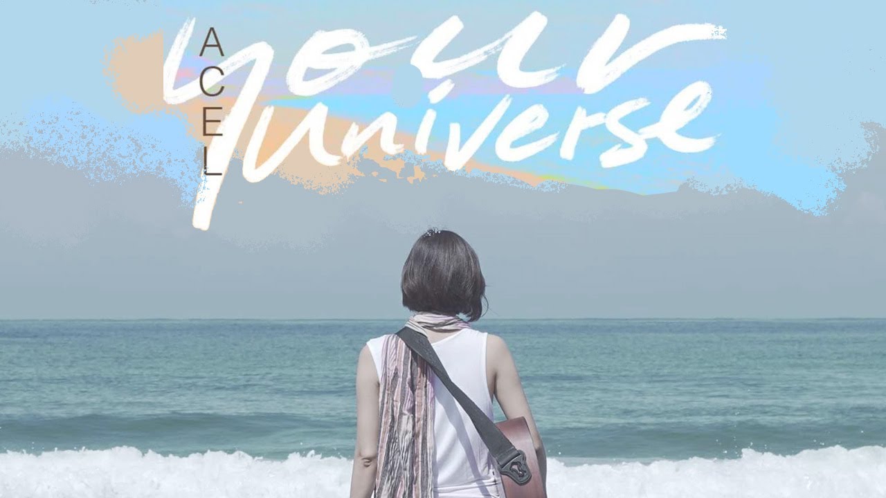 Your Universe Official Music Video by ACEL