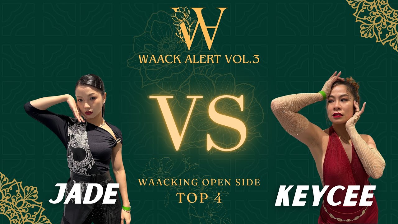 JADE vs KEYCEE | Waacking Openside 1on1 Best4 | Waack Alert Vol.3
