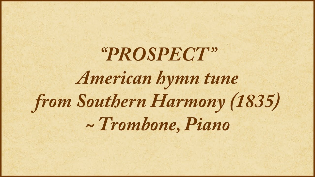 Prospect — trombone, piano
