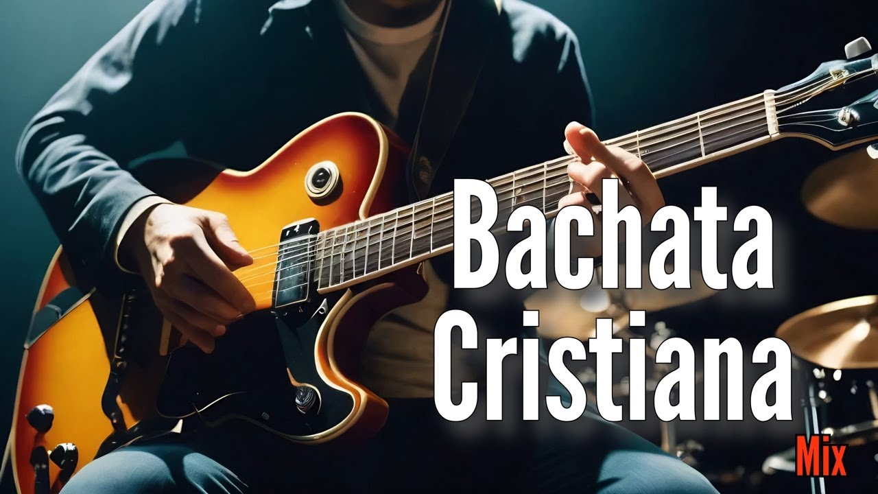 Bachata Cristiana, Oct. 2, 2024  - Bachata Mix